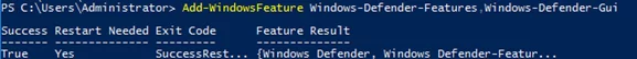 Add-WindowsFeature Windows-Defender-Features,Windows-Defender-GUI