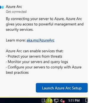 Azure Arc Setup auto installs and launches at log on Windows Server 2022