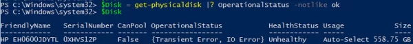 Get-PhysicalDisk Notlike ok