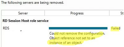 remote desktop host role - Could not remove the configuration. Object reference not set to an instance of an object.