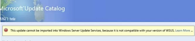 update cannot be imported to wsus: not compatible with version